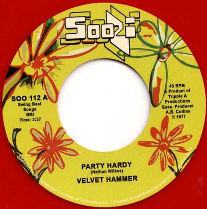 Velvet Hammer - Happy / Party Hardy - Soozi - Repro